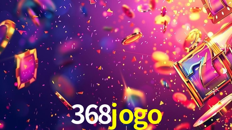 368jogo,368jogo.com